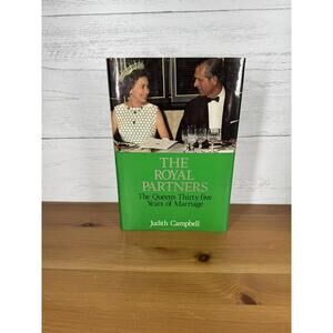 The Royal Partners: The Queen's 35 Years of Marriage Campbell, Judith 1982